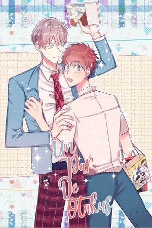 Un par de otakus  (2018)