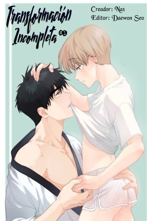Transformación Incompleta  (2018)