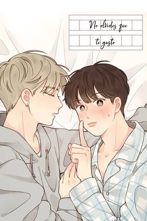 No olvides que te gusto  (2018)