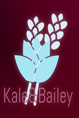 Kale &amp; Bailey  (2018)