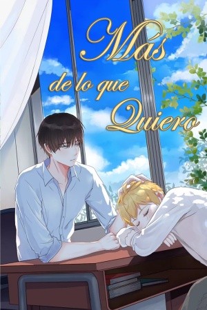 Mas de lo que quiero.  (2019)