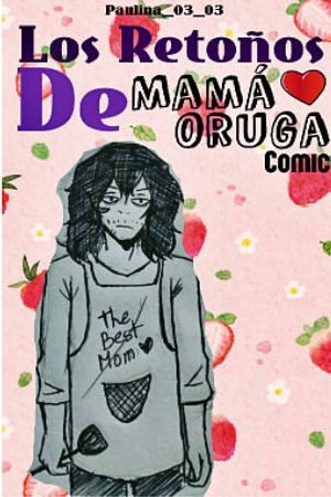 Los Retoños de Mamá Oruga  (2018)