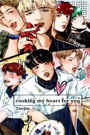 Cooking my heart for you  (2018)