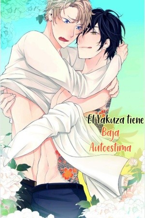 El yakuza tiene baja autoestima  (2016)