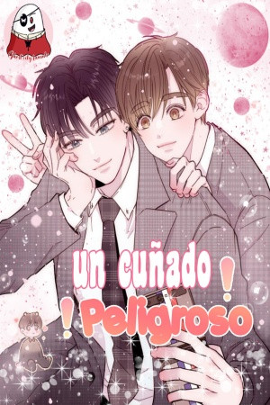 Un Cuñado Peligroso  (2022)