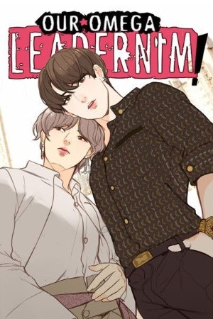 Our omega leadernim! - Detrás de escenas  (2021)