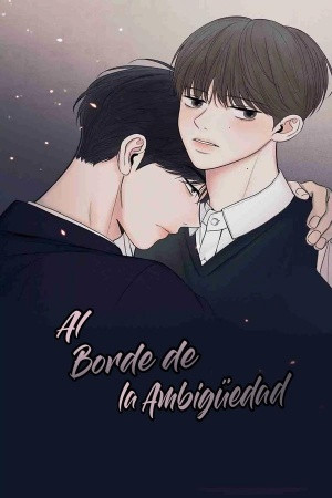 Al borde de la ambigüedad  (2022)