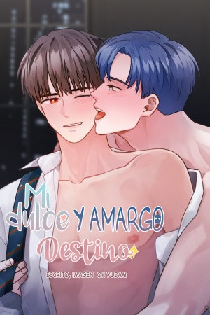 Mi dulce y amargo destino  (2021)