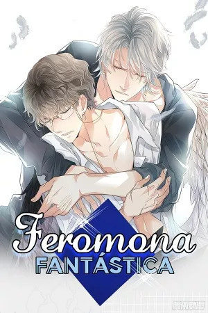 Feromona fantástica  (2021)